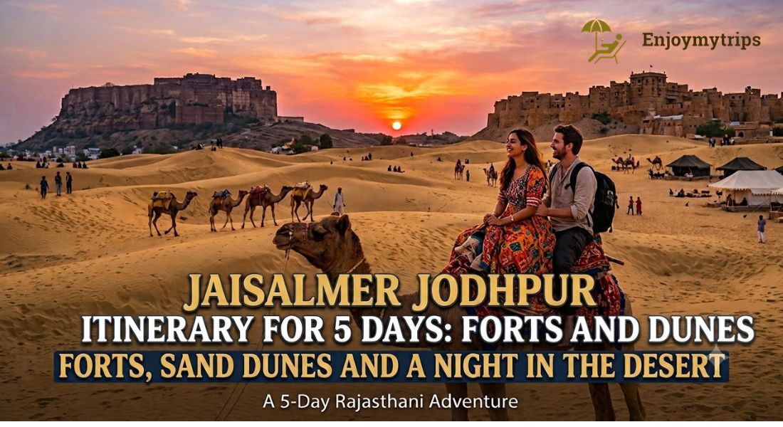 Jaisalmer Jodhpur Tour Package Guide– 5 Days 4 Nights
